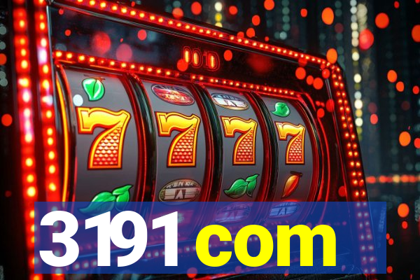 3191 com
